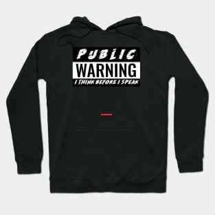 Vintage Public Warning Funny Slogan Design Hoodie